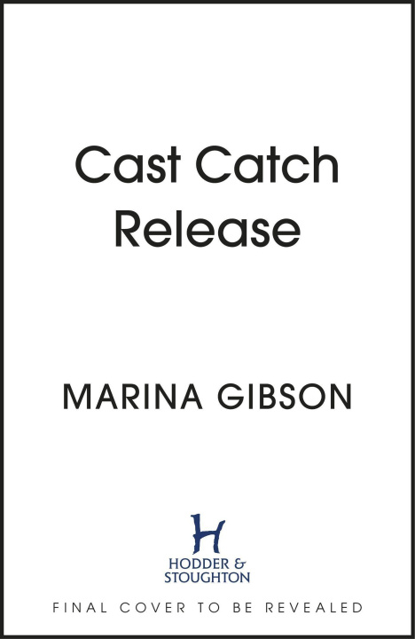 Book Cast Catch Release Marina Gibson