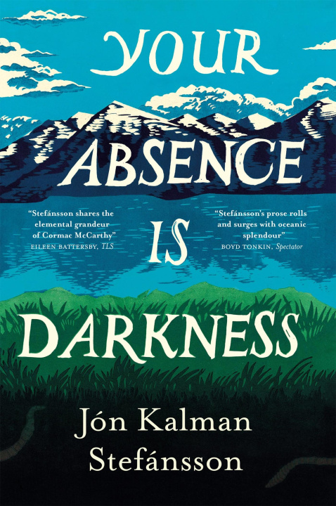 Książka Your Absence is Darkness Jon Kalman Stefansson