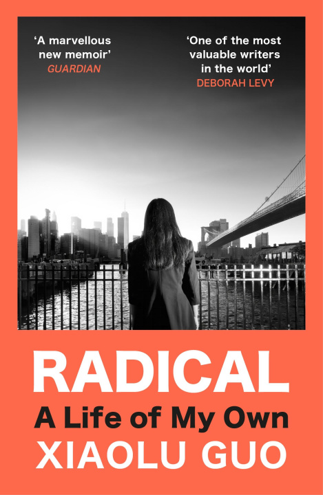 Kniha Radical Xiaolu Guo