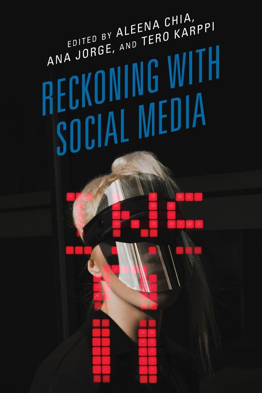 Книга Reckoning with Social Media Aleena Chia