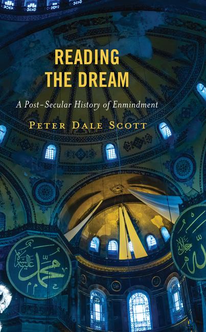 Kniha Reading the Dream Peter Dale Scott