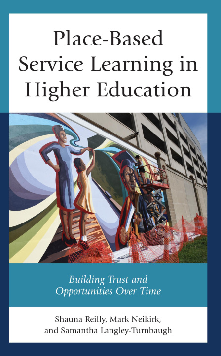 Carte Place-Based Service Learning in Higher Education Shauna Reilly