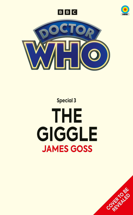 Kniha Doctor Who: The Giggle (Target Collection) James Goss