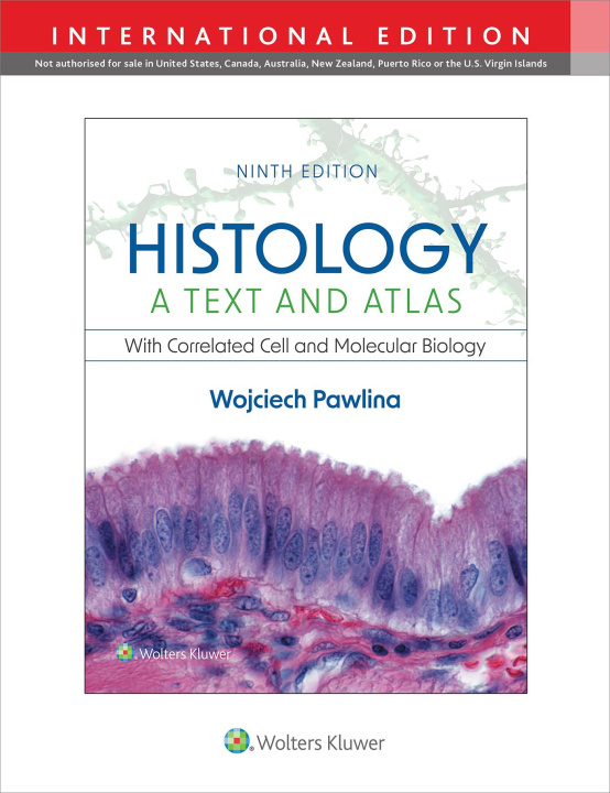 Kniha Histology: A Text and Atlas Wojciech Pawlina
