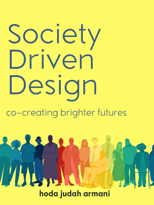 Knjiga Society Driven Design Hoda Judah Armani