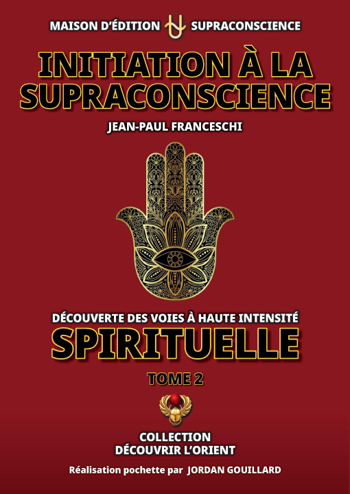 Kniha Initiation à la Supraconscience Franceschi