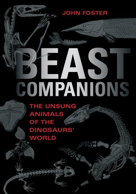 Książka Beast Companions: The Unsung Animals of the Dinosaurs' World 