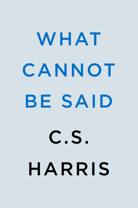 Boek What Cannot Be Said C.S. Harris