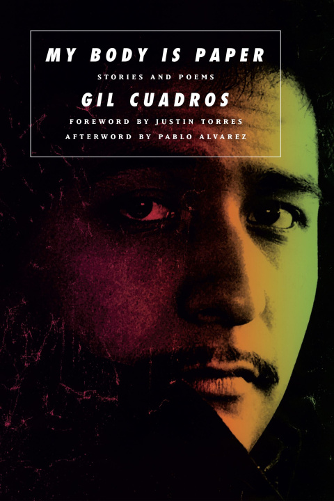 Книга My Body Is Paper Gil Cuadros