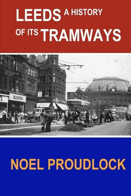Carte Leeds a history of its tramways 