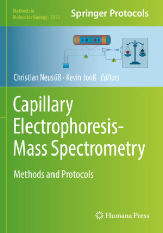 Könyv Capillary Electrophoresis-Mass Spectrometry: Methods and Protocols Kevin Jooß