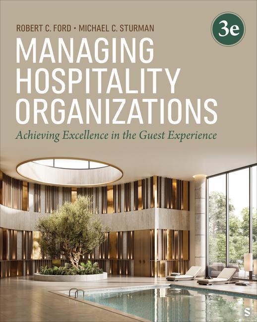 Kniha Managing Hospitality Organizations: Achieving Excellence in the Guest Experience Michael C. Sturman