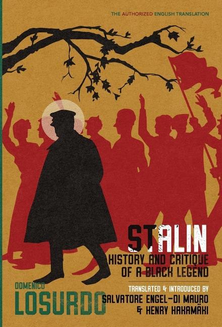 Könyv Stalin: History and Critique of a Black Legend Henry Hakamäki