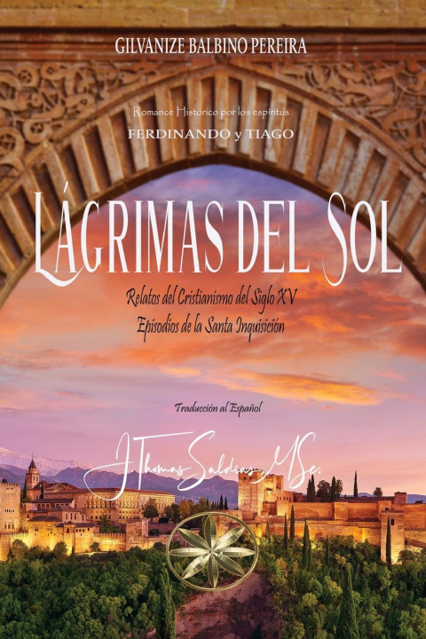 Книга Lágrimas del Sol Por los espíritus Ferdinando y Tiago