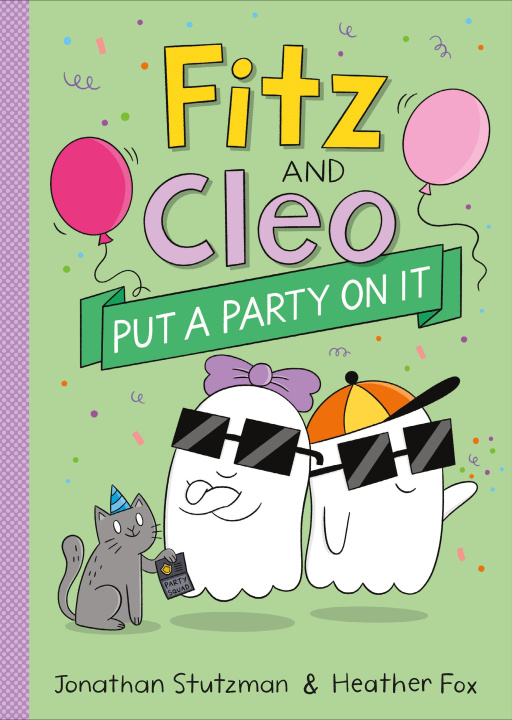 Kniha Fitz and Cleo Put a Party on It Heather Fox