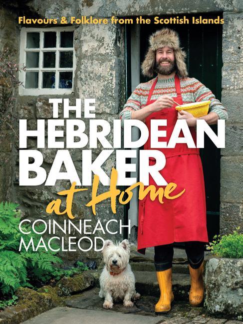 Buch Hebridean Baker: At Home: Flavors & Folklore from the Scottish Islands 