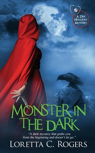 Knjiga Monster in the Dark Loretta C. Rogers