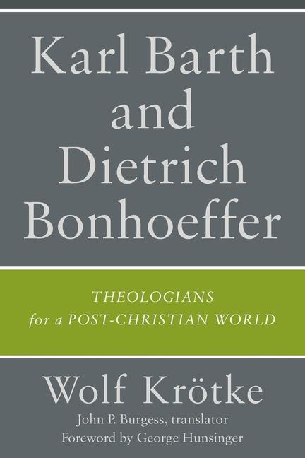 Livre Karl Barth and Dietrich Bonhoeffer Trans John P. Burgess