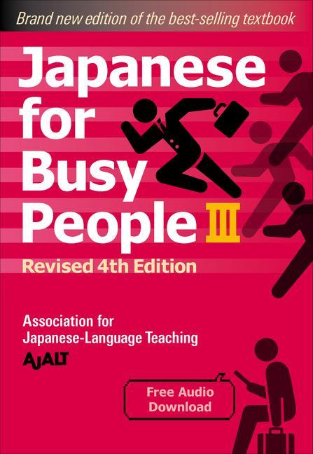 Könyv Japanese for Busy People Book 3: Revised 4th Edition (Free Audio Download) 