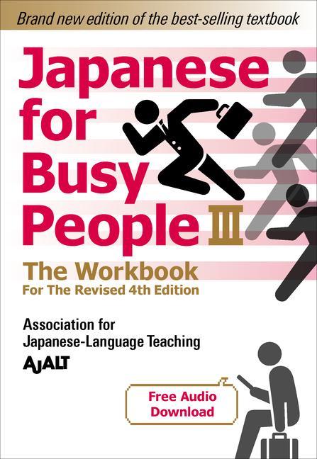 Kniha Japanese for Busy People Book 3: The Workbook: Revised 4th Edition (Free Audio Download) 