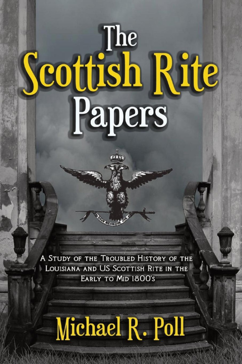 Knjiga The Scottish Rite Papers Michael R. Poll