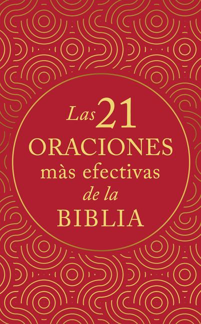 Książka Las 21 Oraciones Más Efectivas de la Biblia 