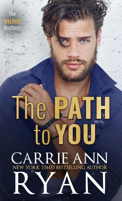 Knjiga The Path to You Carrie Ann Ryan