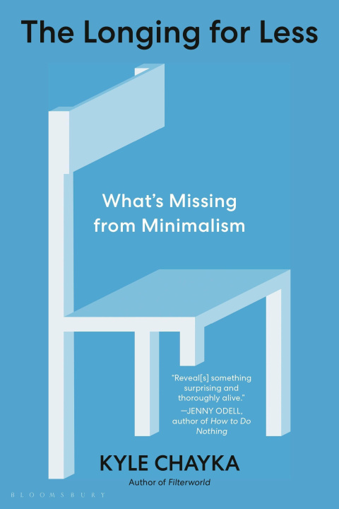 Book The Longing for Less: Living with Minimalism 