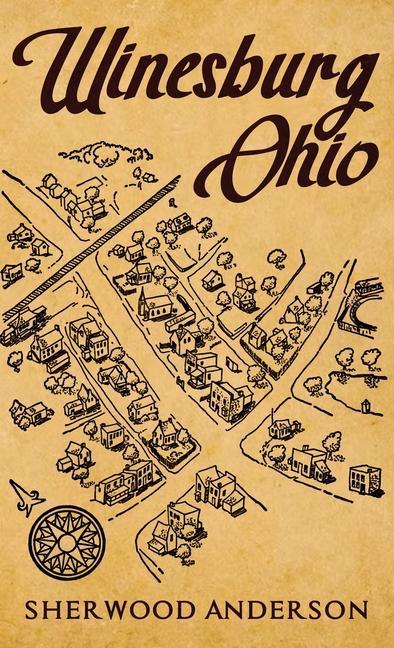 Knjiga Winesburg, Ohio: The Original 1919 Edition Sherwood Anderson