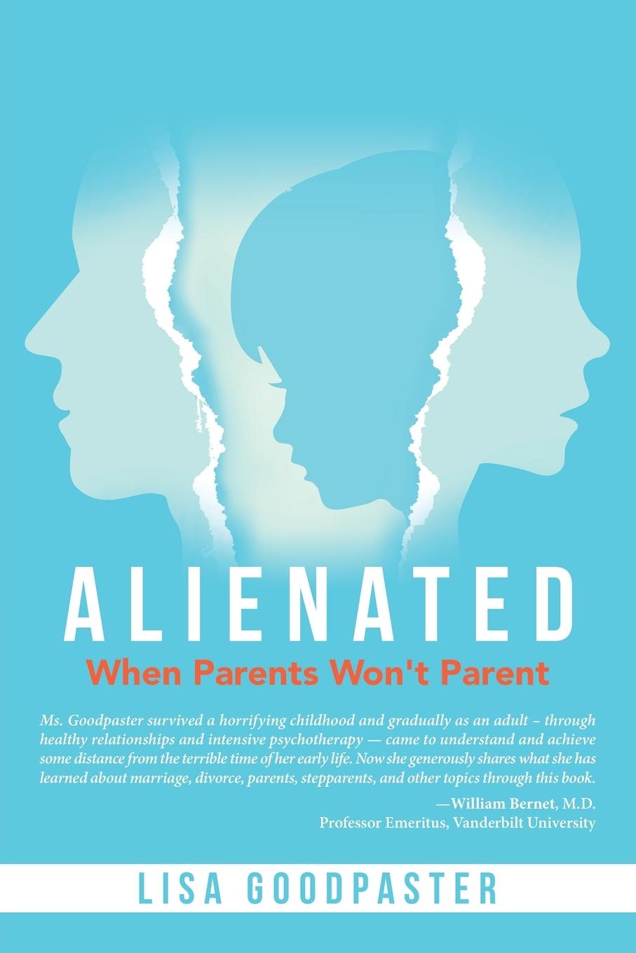 Kniha Alienated: When Parents Won't Parent Lisa Goodpaster