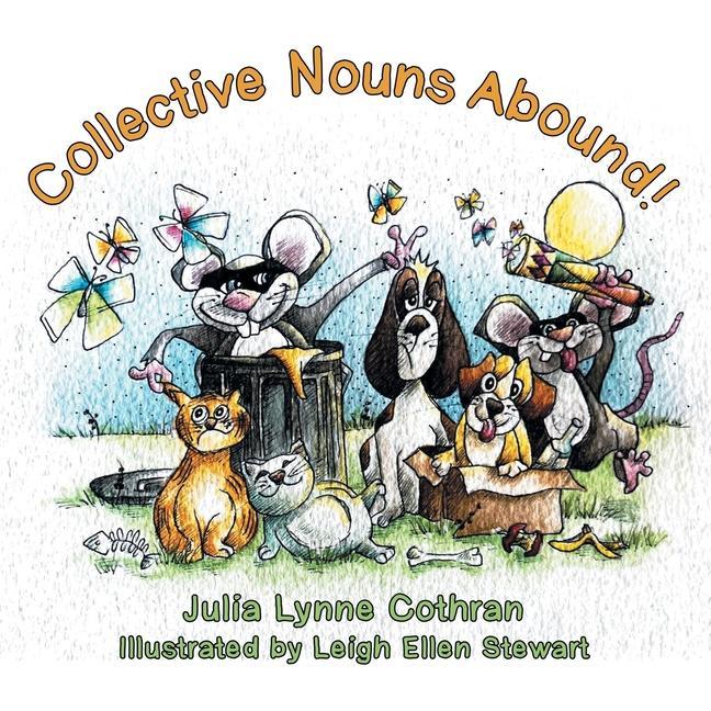 Carte Collective Nouns Abound! Leigh Ellen Stewart
