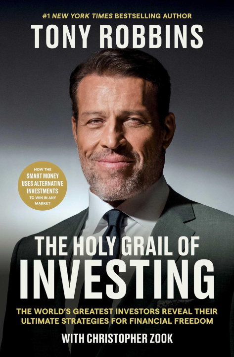Knjiga The Holy Grail of Investing: The World's Greatest Investors Reveal Their Ultimate Strategies for Financial Freedom Christopher Zook