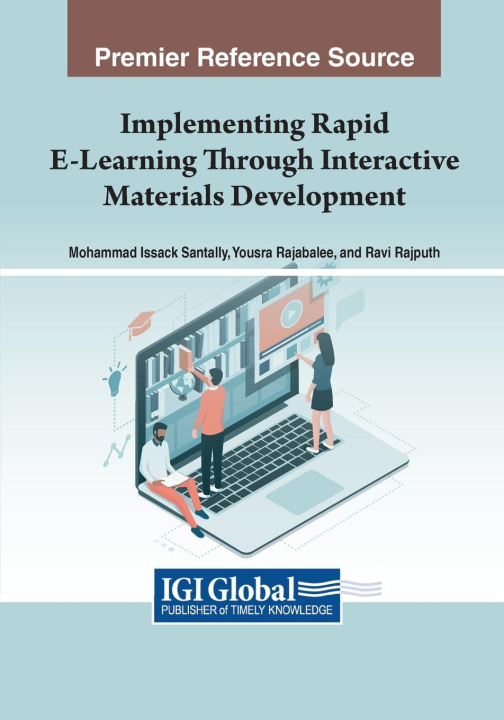 Knjiga Implementing Rapid E-Learning Through Interactive Materials Development Ravi Rajputh