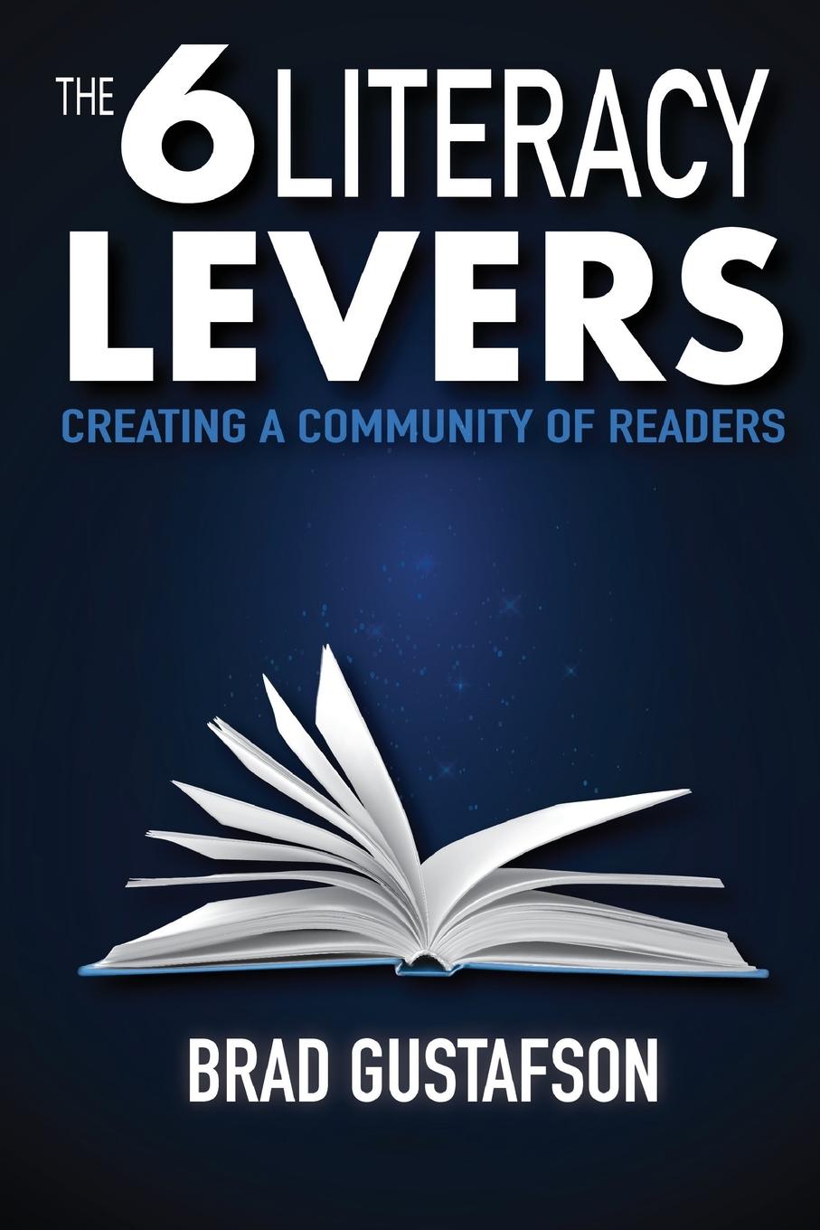 Buch The 6 Literacy Levers Brad Gustafson
