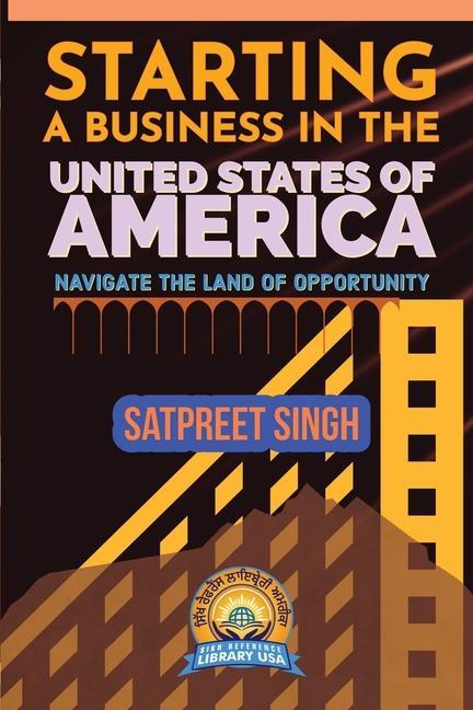 Book Starting a Business in the United States of America: Navigate the Land of Opportunity 