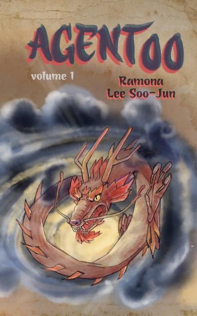 Boek Agent 00: Volume I Ramona Soojun Lee