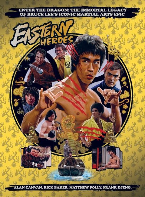 Книга Bruce Lee Special: Enter the Dragon the Immortal Legacy Ricky Baker