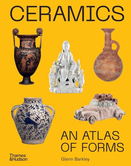 Kniha Ceramics: An Atlas of Forms 