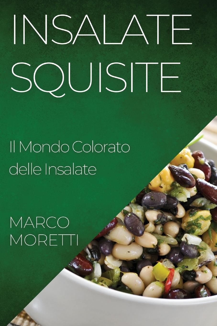 Knjiga Insalate Squisite Marco Moretti