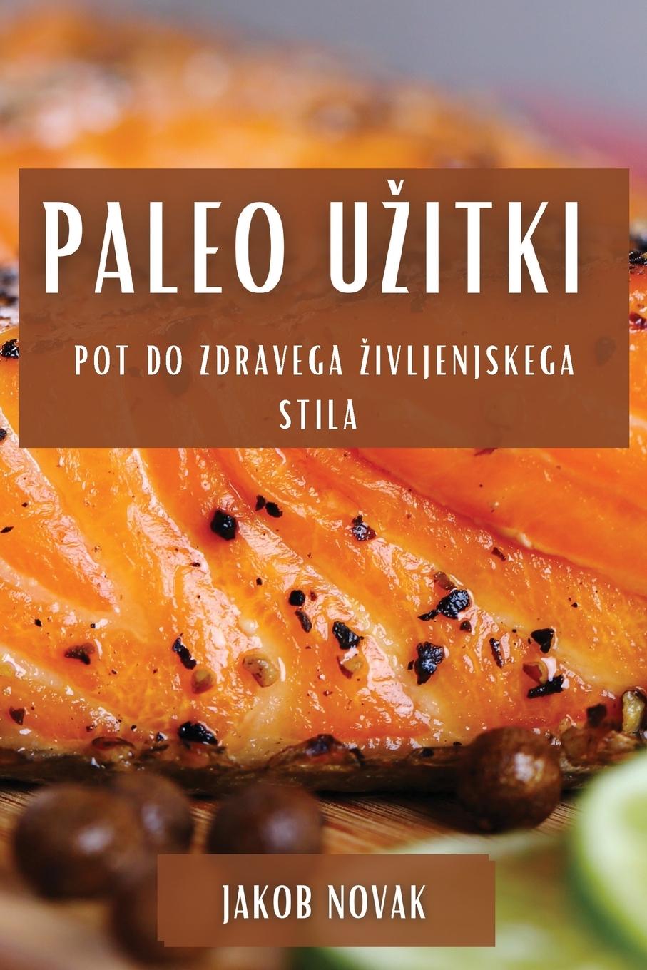 Kniha Paleo U?itki Jakob Novak