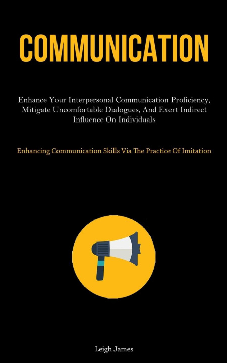 Knjiga Communication Leigh James