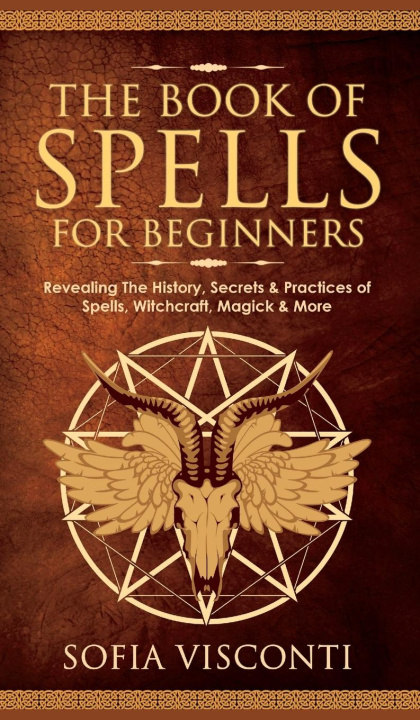 Kniha The Book of Spells for Beginners Sofia Visconti