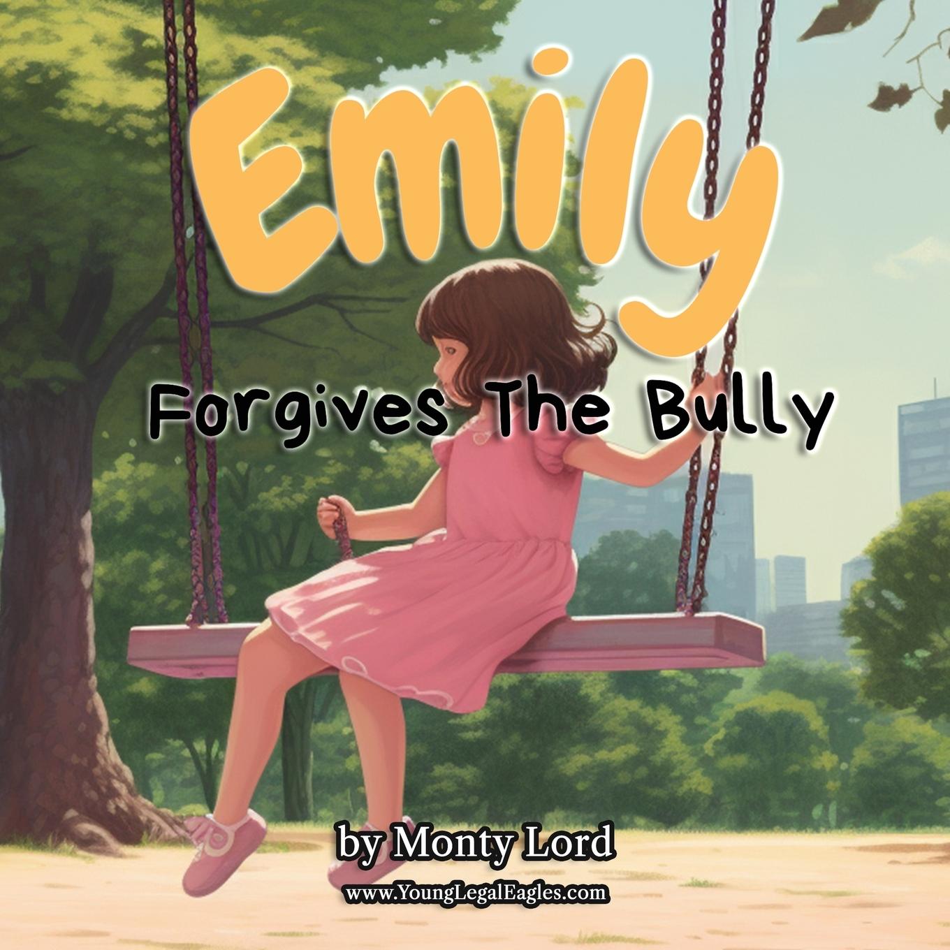 Книга Emily Forgives the Bully Monty Lord
