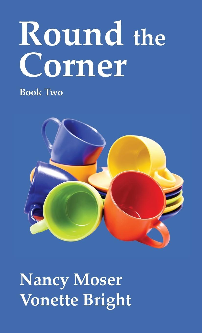 Книга Round the Corner Nancy Moser