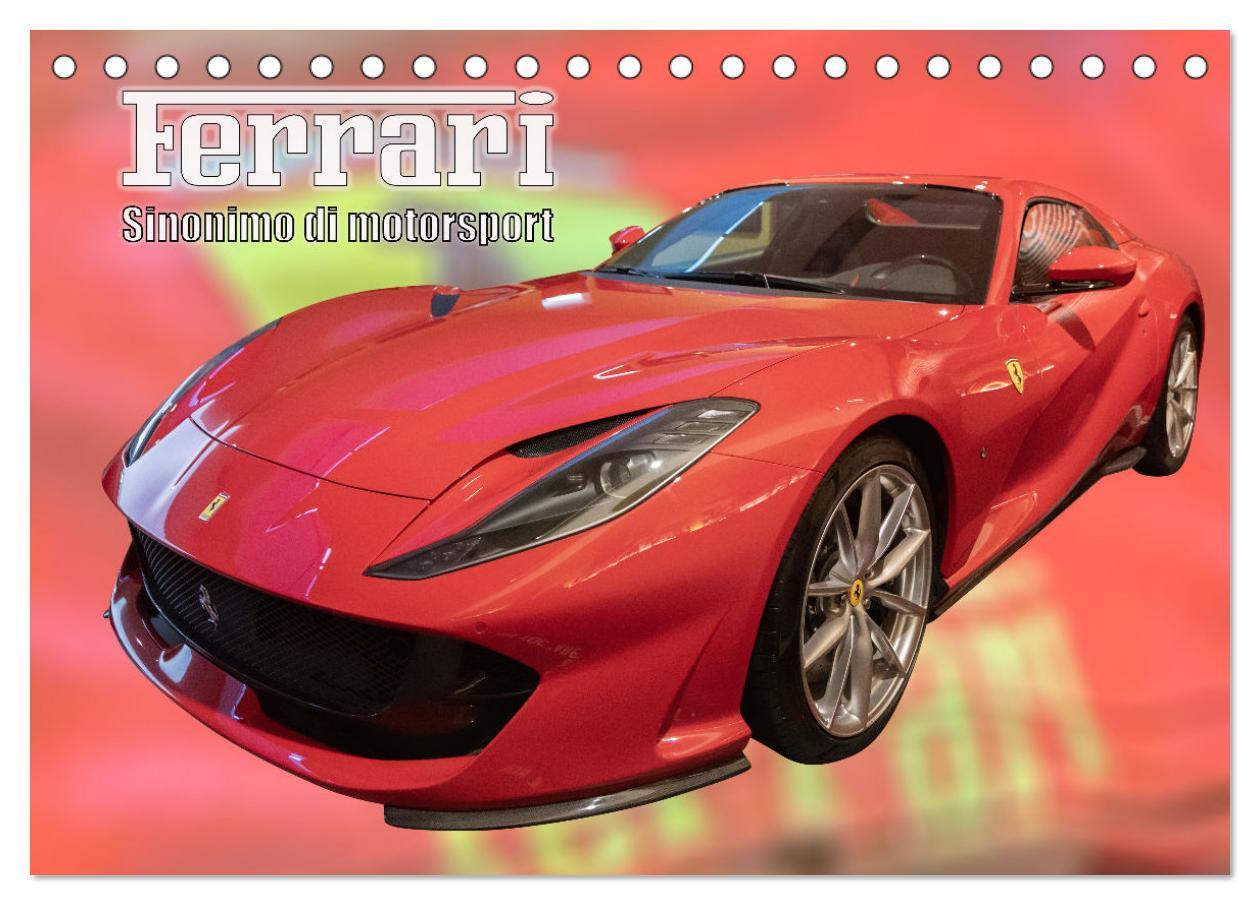 Naptár/Határidőnapló Ferrari - Synonym für Motorsport (Tischkalender 2024 DIN A5 quer), CALVENDO Monatskalender 