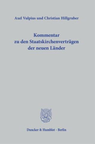 Kniha Kommentar zu den Staatskirchenverträgen der neuen Länder. Axel Vulpius