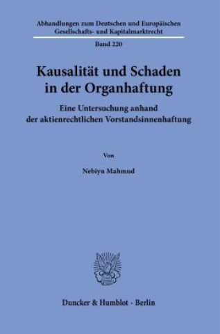 Книга Kausalität und Schaden in der Organhaftung. 