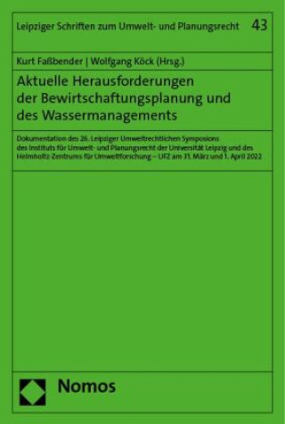 Книга Aktuelle Herausforderungen der Bewirtschaftungsplanung und des Wassermanagements Wolfgang Köck