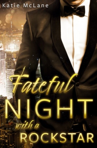 Carte Fateful Night with a Rockstar Katie McLane