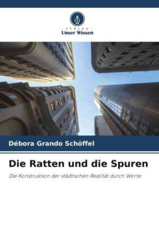 Книга Die Ratten und die Spuren 